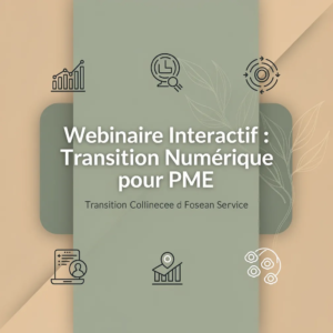 Webinaire Interactif : Transition Numérique pour PME